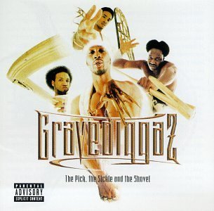 <i>The Pick, the Sickle and the Shovel</i> 1997 studio album by Gravediggaz