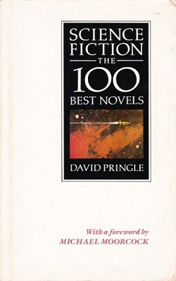 <i>Science Fiction: The 100 Best Novels</i> 1985 book by David Pringle