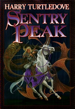 <i>Sentry Peak</i> 2000 novel by Harry Turtledove