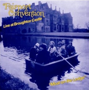 <i>Moat on the Ledge: Live at Broughton Castle, August 81</i> 1982 live album by Fairport Convention