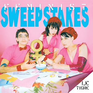 <i>Feminist Sweepstakes</i> 2001 Le Tigre album