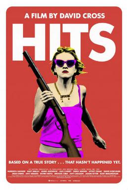 <i>Hits</i> (film) 2014 American film