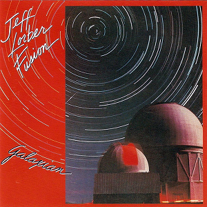 <i>Galaxian</i> (album) 1981 studio album by The Jeff Lorber Fusion