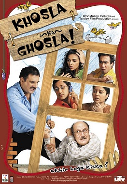 <i>Khosla Ka Ghosla</i> 2006 film by Dibakar Banerjee