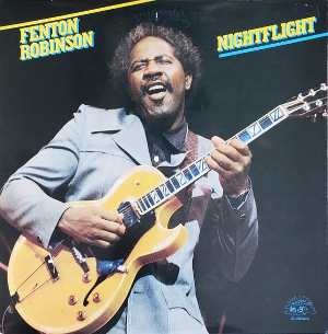 <i>Nightflight</i> (Fenton Robinson album) 1984 studio album by Fenton Robinson