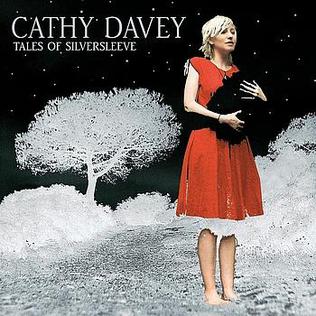 <i>Tales of Silversleeve</i> 2007 studio album by Cathy Davey