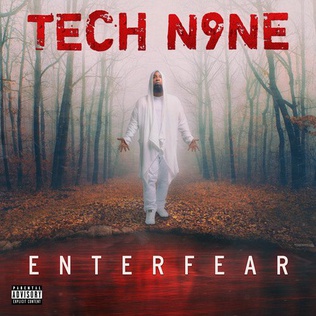 <i>Enterfear</i> 2020 studio album by Tech N9ne