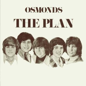 <i>The Plan</i> (The Osmonds album) 1973 studio album by The Osmonds