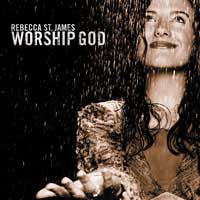 <i>Worship God</i> 2002 studio album by Rebecca St. James