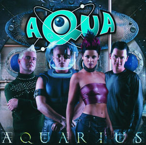 <i>Aquarius</i> (Aqua album) 2000 studio album by Aqua