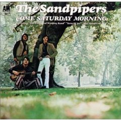 <i>Come Saturday Morning</i> (The Sandpipers album) 1970 studio album by The Sandpipers