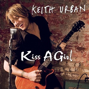 <span class="mw-page-title-main">Kiss a Girl</span> 2009 single by Keith Urban