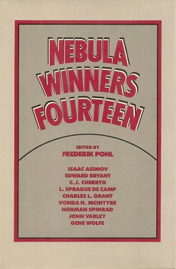 <i>Nebula Winners Fourteen</i> 1980 anthology edited by Frederik Pohl