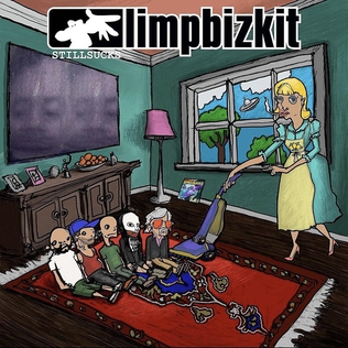 <i>Still Sucks</i> 2021 studio album by Limp Bizkit