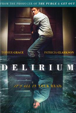 <i>Delirium</i> (2018 film) 2018 American film