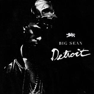 <i>Detroit</i> (mixtape) 2012 mixtape by Big Sean