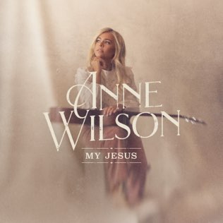 <span class="mw-page-title-main">My Jesus (song)</span> 2021 single by Anne Wilson