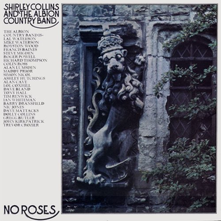 <i>No Roses</i> 1971 studio album by Shirley Collins and The Albion Country Band