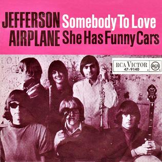 <span class="mw-page-title-main">Somebody to Love (Jefferson Airplane song)</span> 1967 rock single by Jefferson Airplane