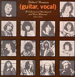 <i>(guitar, vocal)</i> 1976 compilation album by Richard Thompson