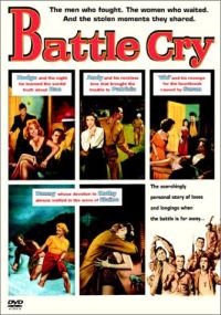 <i>Battle Cry</i> (film) 1955 film by Raoul Walsh