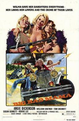 <i>Big Bad Mama</i> 1974 film by Steve Carver