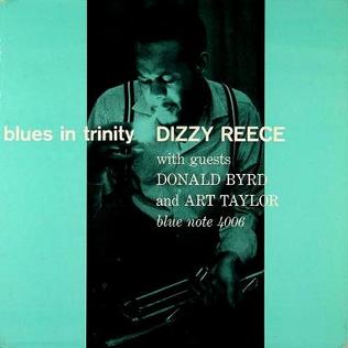 <i>Blues in Trinity</i> 1959 studio album by Dizzy Reece