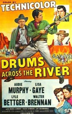 <i>Drums Across the River</i> 1954 film by Nathan H. Juran