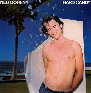 <i>Hard Candy</i> (Ned Doheny album) 1976 studio album by Ned Doheny