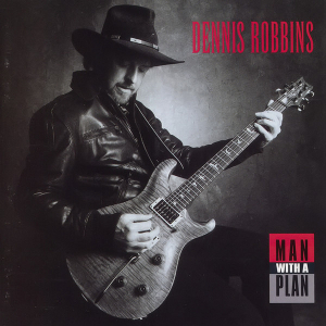 <i>Man with a Plan</i> (Dennis Robbins album) 1992 studio album by Dennis Robbins