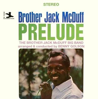 <i>Prelude</i> (Jack McDuff album) album by Jack McDuff