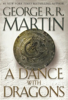 <i>A Dance with Dragons</i> Novel by George R. R. Martin