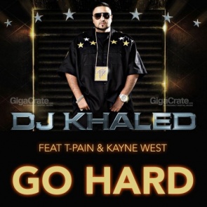 <span class="mw-page-title-main">Go Hard (DJ Khaled song)</span> 2008 single by DJ Khaled featuring Kanye West and T-Pain