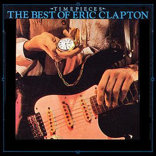 <i>Timepieces: The Best of Eric Clapton</i> 1982 greatest hits album by Eric Clapton