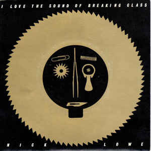 <span class="mw-page-title-main">I Love the Sound of Breaking Glass</span> 1978 single by Nick Lowe