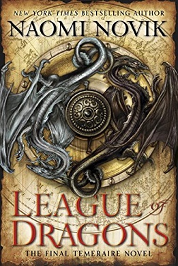 <i>League of Dragons</i> 2016 novel by Naomi Novik