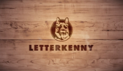 <i>Letterkenny</i> (TV series) Canadian television sitcom created by Jared Keeso