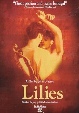 <i>Lilies</i> (film) 1996 Canadian film