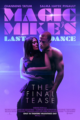 <i>Magic Mikes Last Dance</i> 2023 American film by Steven Soderbergh