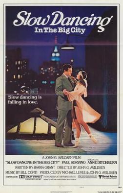 <i>Slow Dancing in the Big City</i> 1978 film by John G. Avildsen