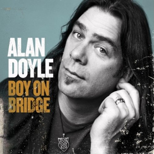 <i>Boy on Bridge</i> 2012 studio album by Alan Doyle