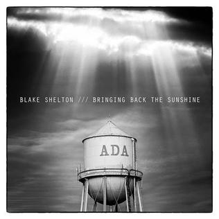 <i>Bringing Back the Sunshine</i> 2014 studio album by Blake Shelton