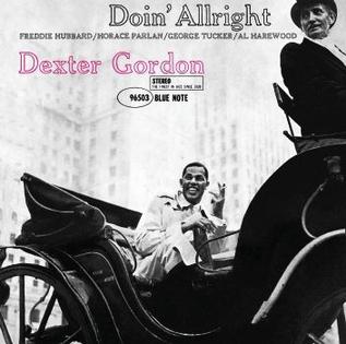 <i>Doin Allright</i> 1961 studio album by Dexter Gordon