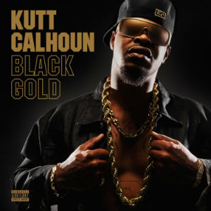 <i>Black Gold</i> (Kutt Calhoun album) 2013 studio album by Kutt Calhoun