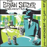 <i>The Dirty Boogie</i> 1998 studio album by the Brian Setzer Orchestra