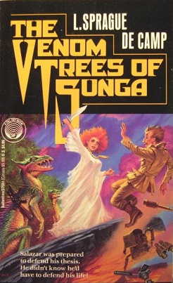 <i>The Venom Trees of Sunga</i> 1992 novel by Lyon Sprague de Camp