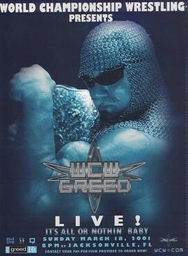 <span class="mw-page-title-main">WCW Greed</span> 2001 World Championship Wrestling pay-per-view event