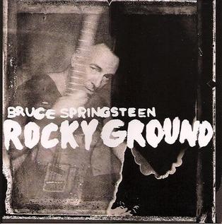 Rocky Ground song by Bruce Springsteen