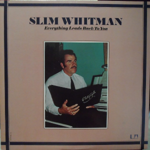 <i>Everything Leads Back to You</i> 1974 studio album by Slim Whitman