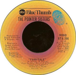 <span class="mw-page-title-main">Fairytale (Pointer Sisters song)</span> 1974 single by The Pointer Sisters